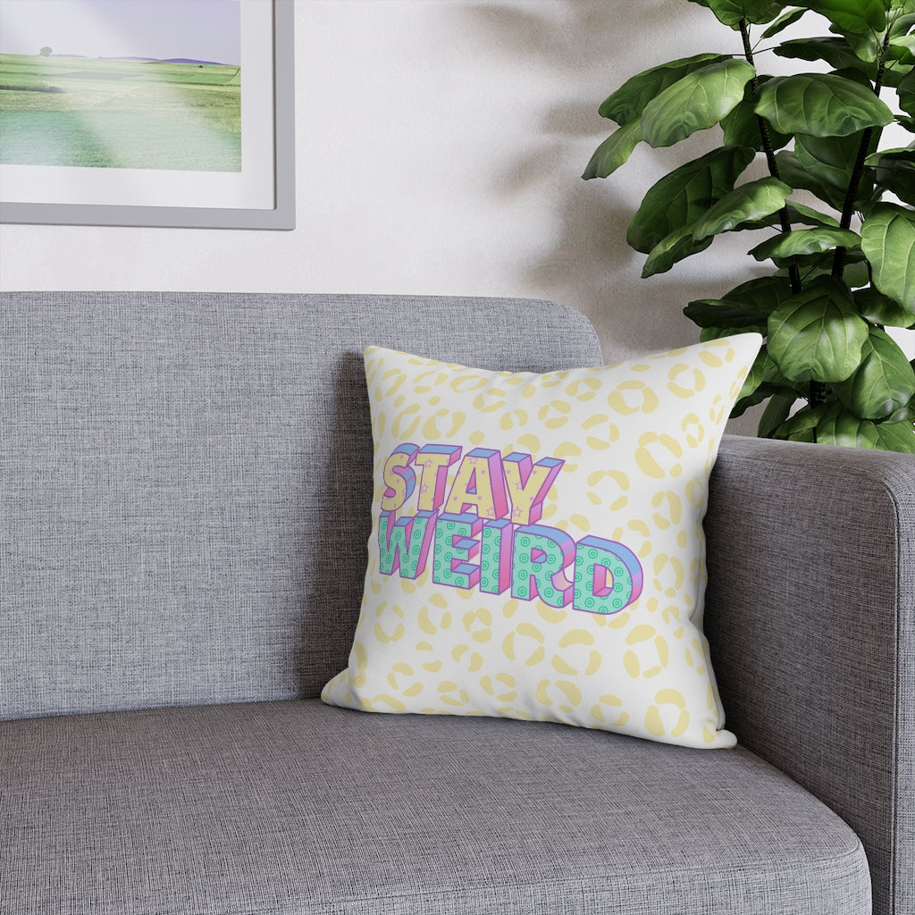 Stay Weird Pillow Case - Throw Pillow Cover - Grandmillennial Style