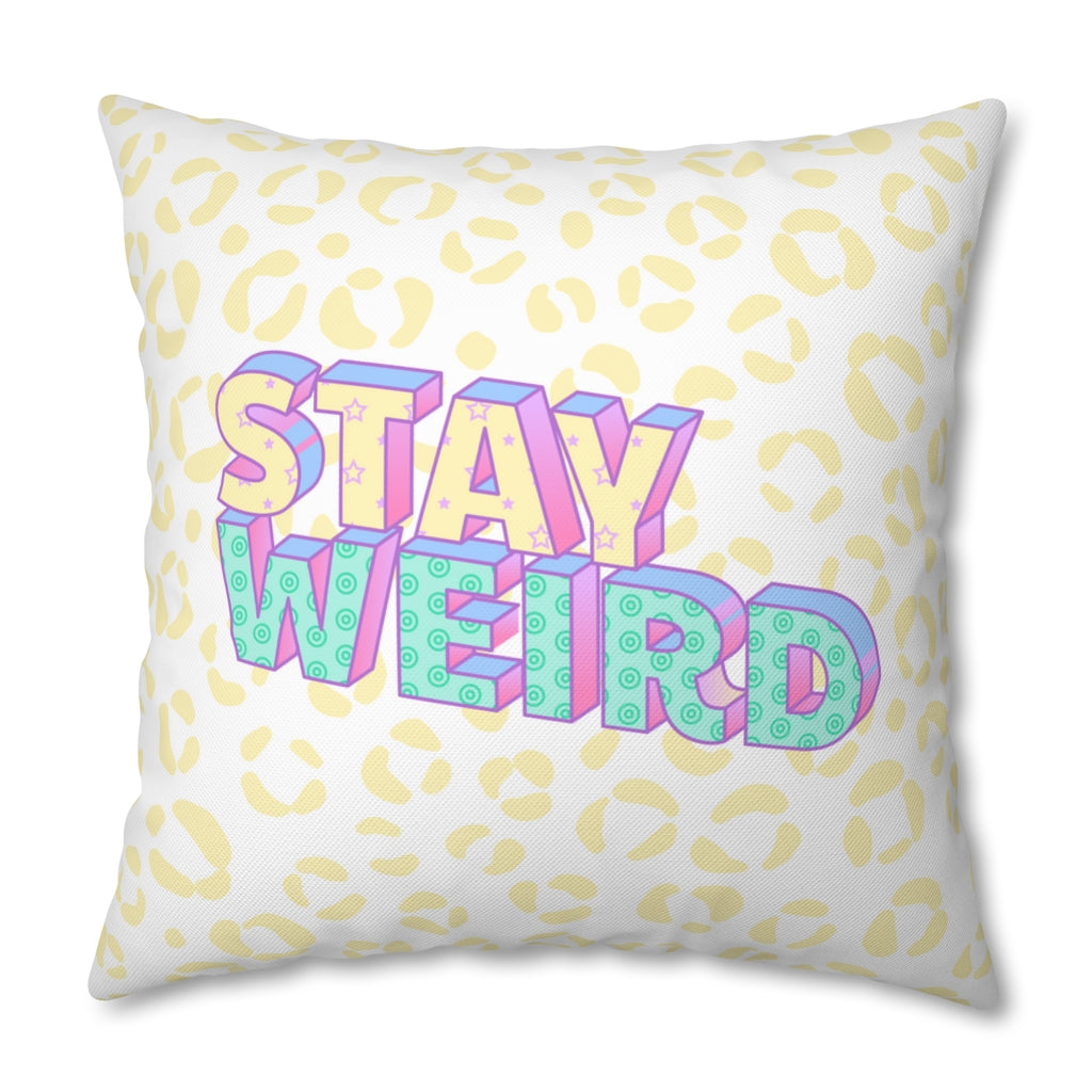 Stay Weird Pillow Case - Throw Pillow Cover - Grandmillennial Style