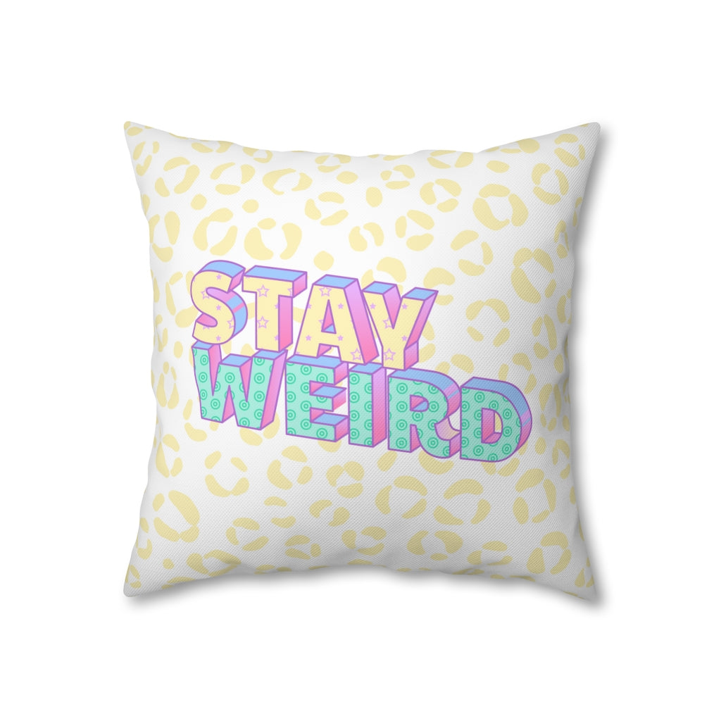 Stay Weird Pillow Case - Throw Pillow Cover - Grandmillennial Style