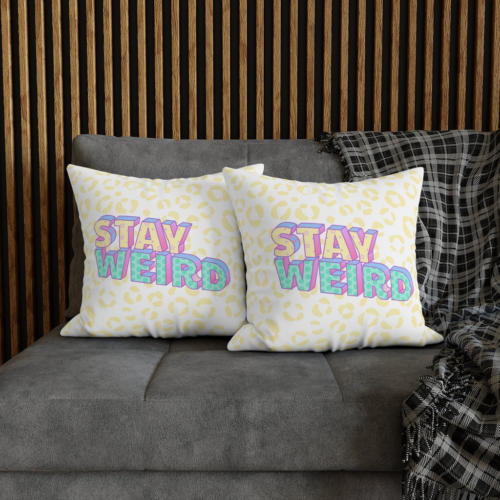 Stay Weird Pillow Case - Throw Pillow Cover - Grandmillennial Style