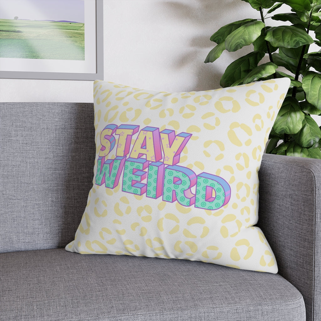 Stay Weird Pillow Case - Throw Pillow Cover - Grandmillennial Style